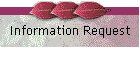 Information Request